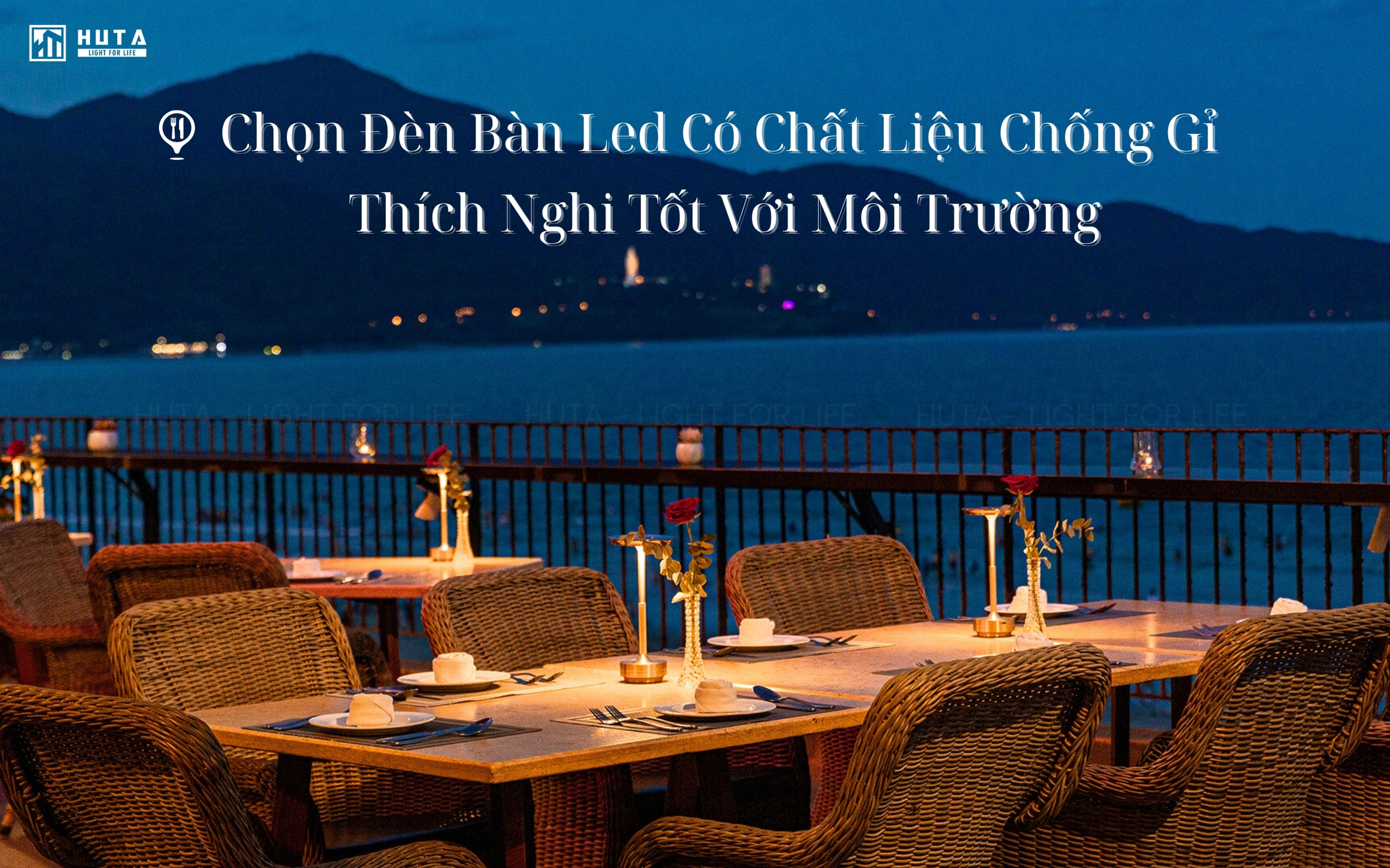 Đèn LED để bàn chất liệu nhôm phù hợp không gian ven biển hoặc ngoài trời