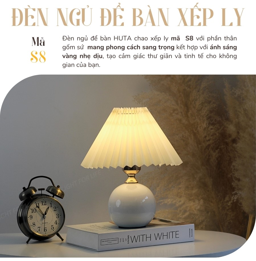 1. Đèn ngủ để bàn mã S8 có gì nổi bật?