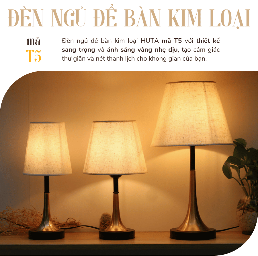 1. Đèn ngủ để bàn mã T5 có gì nổi bật?