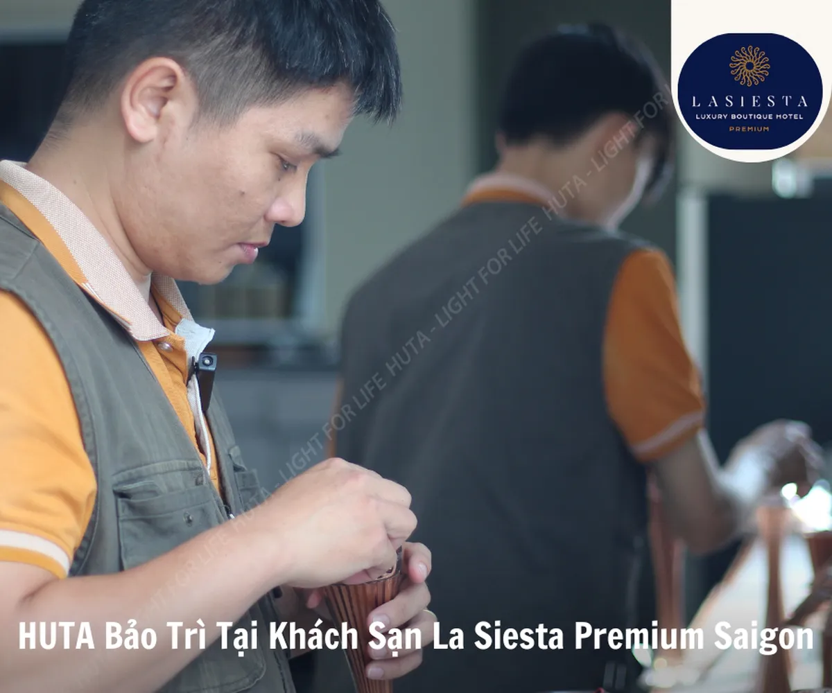 HUTA Bảo Trì Tại La Siesta Premium Saigon