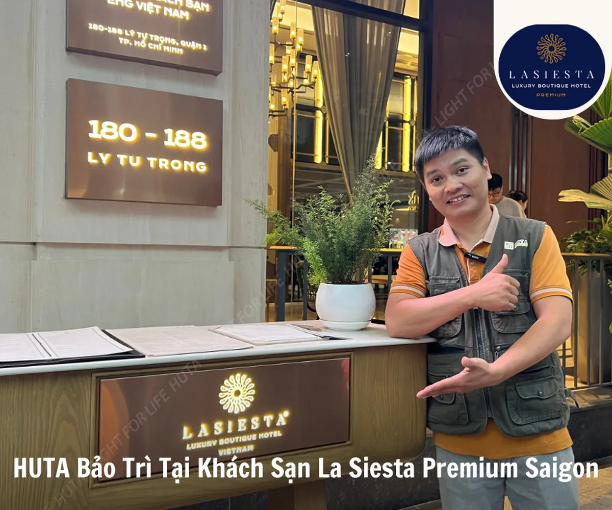 HUTA Bảo Trì Tại La Siesta Premium Saigon