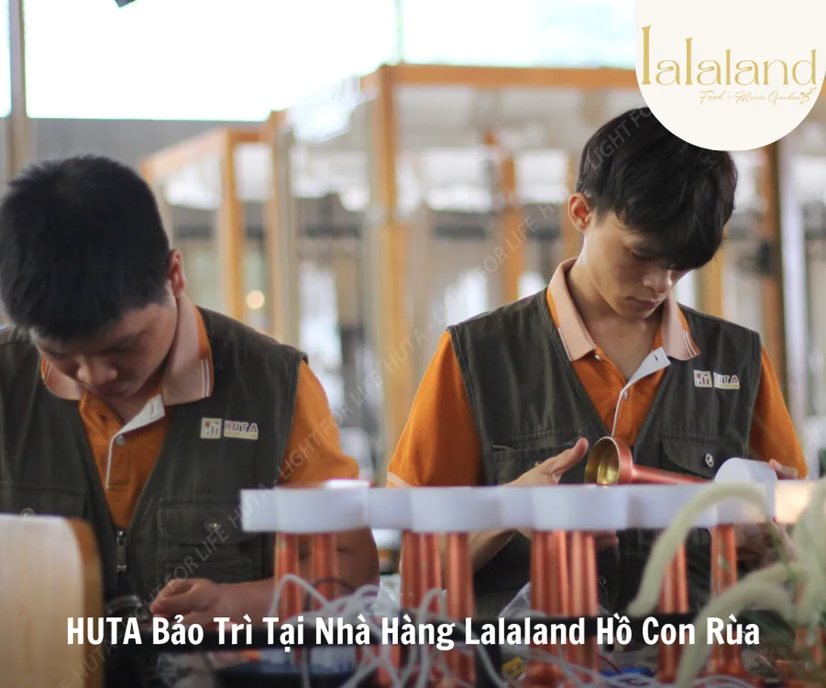 HUTA Bảo Trì Tại Lalaland Hồ Con Rùa