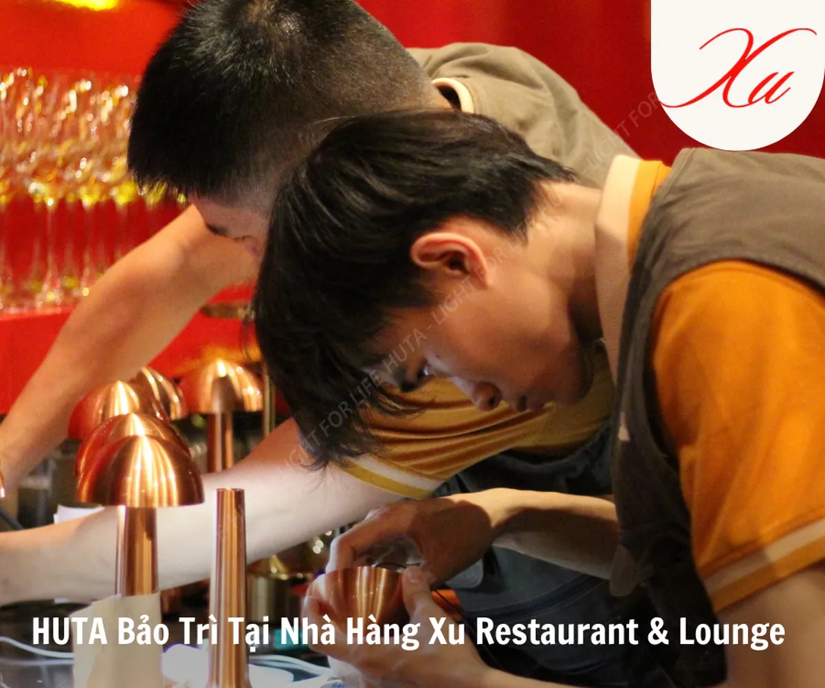 HUTA Bảo Trì Tại Nhà Hàng Xu Restaurant & Lounge