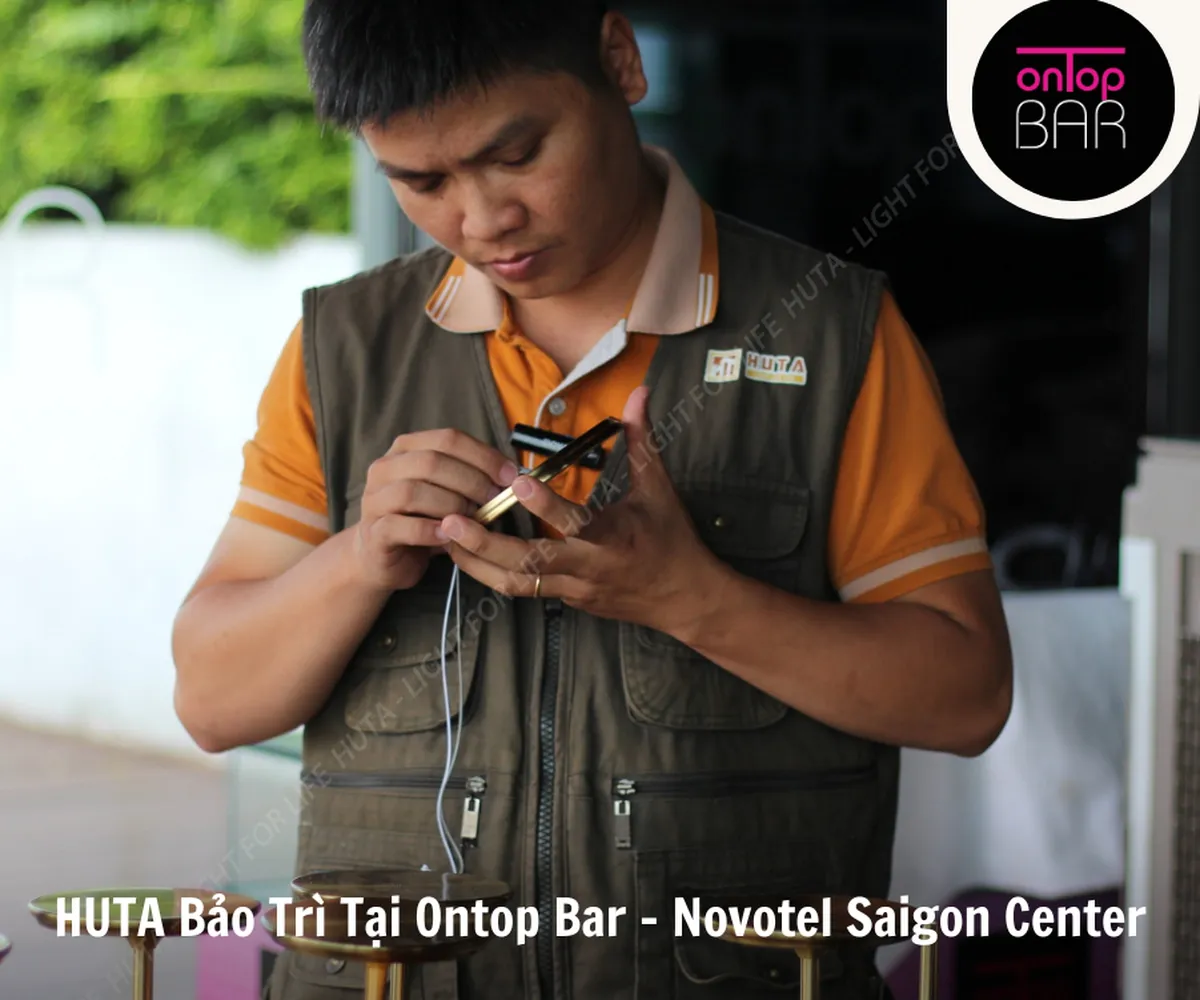 HUTA Bảo Trì Tại Ontop Bar - Novotel Saigon Center