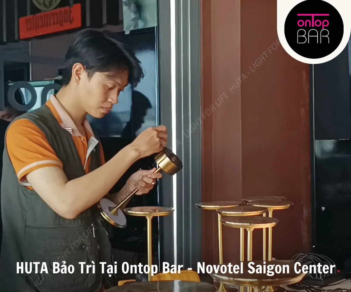 HUTA Bảo Trì Tại Ontop Bar - Novotel Saigon Center
