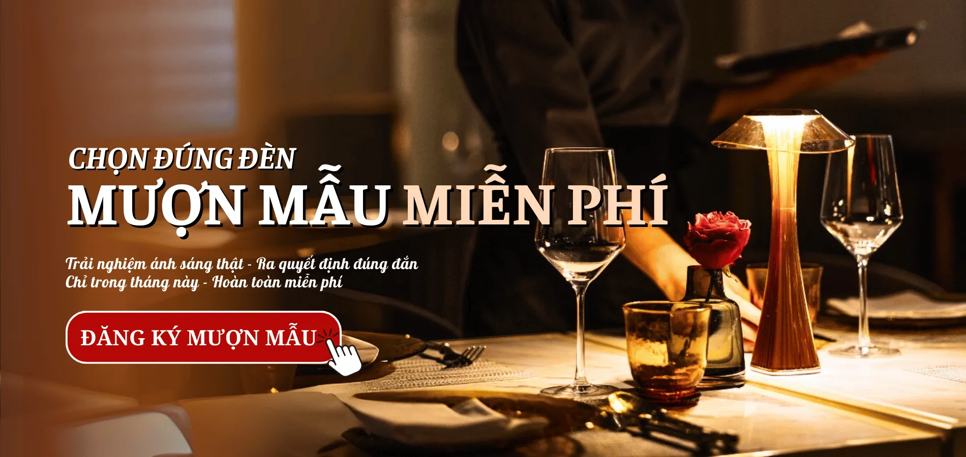 CHỌN ĐÈN ĐÚNG - MƯỢN MẪU MIỄN PHÍ 