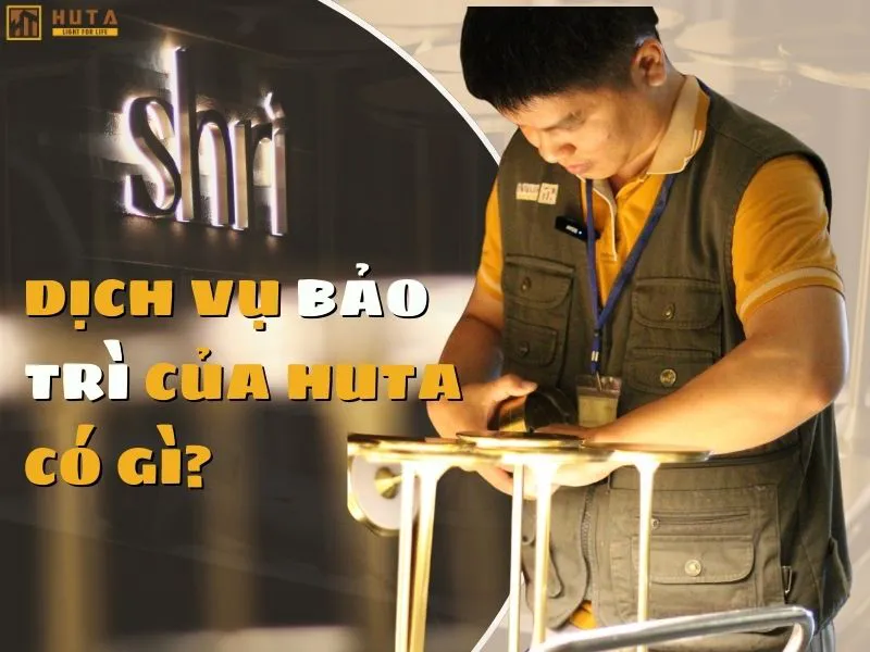 HUTA Bảo Trì Đèn Bàn Nhà Hàng tại Shri Lifestyle Dining