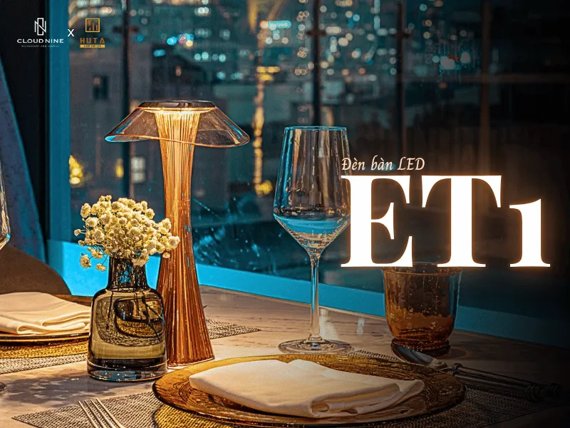 Đèn Bàn Cảm Ứng ET1 – Tối Ưu Decor Không Gian Quán Bar, Nhà Hàng