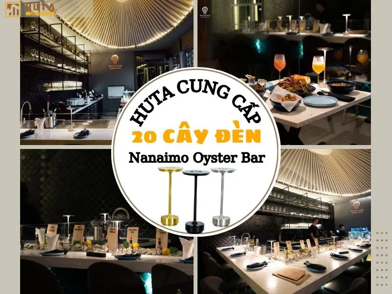 HUTA Cung Cấp Đèn Bàn Led Nhà Hàng cho Nanaimo Oyster Bar