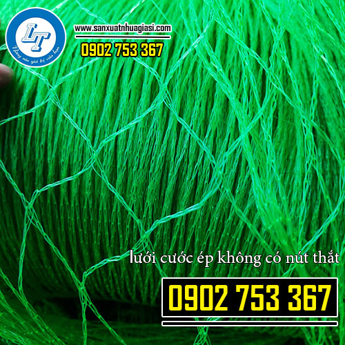 Lưới cước ép mắt lớn