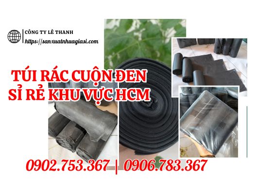 TÚI RÁC CUỘN ĐEN GIÁ SỈ RẺ KHU VỰC HCM