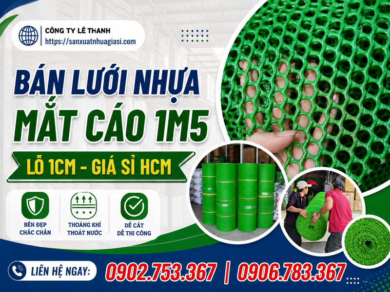 Bán Lưới Nhựa Mắt Cáo 1m5 Lỗ 1cm Giá Sỉ HCM