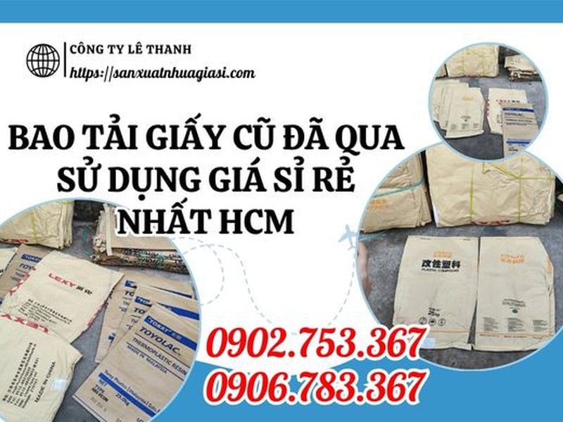 BAO TẢI GIẤY CŨ ĐÃ QUA SỬ DỤNG GIÁ SỈ RẺ NHẤT HCM