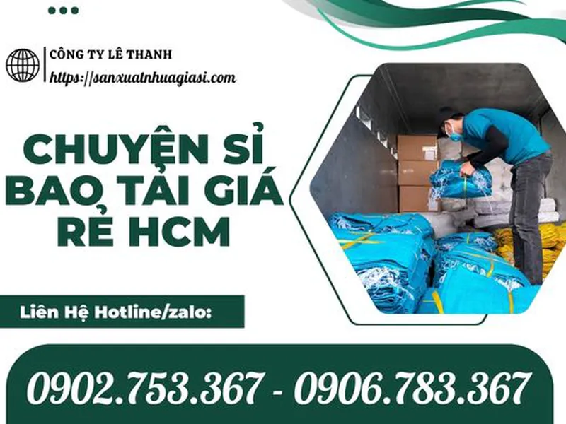 CHUYÊN SỈ BAO TẢI GIÁ RẺ TẠI HCM