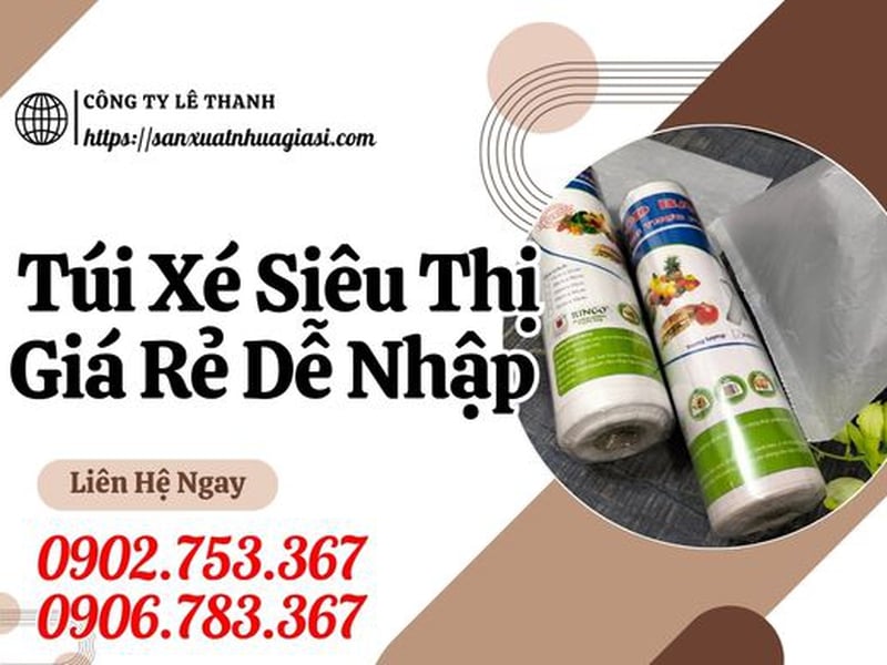 Sỉ Túi Xé Siêu Thị Giá Rẻ Dễ Nhập Cho Bách Hóa