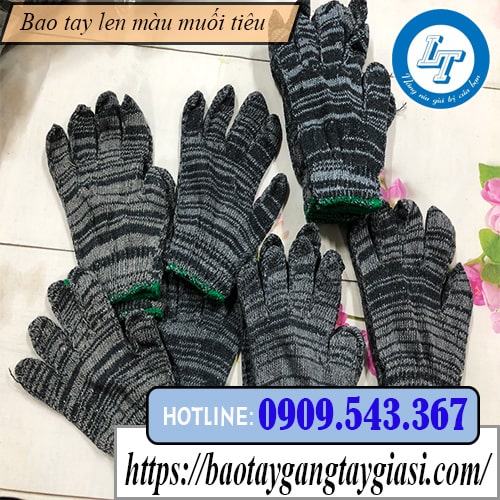 Bao tay len muối tiêu chất lượng Bao tay len muối tiêu chất lượng