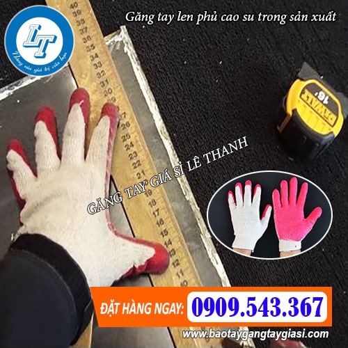 găng tay len phủ cao su dùng trong sản xuất găng tay len phủ cao su dùng trong sản xuất