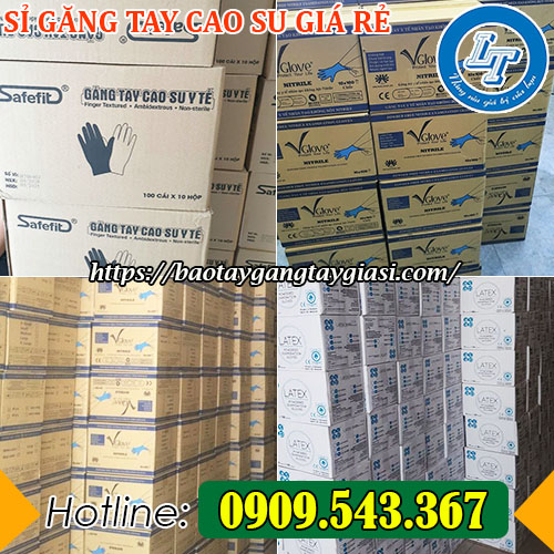sỉ găng tay cao su y tế các loại sỉ găng tay cao su y tế các loại