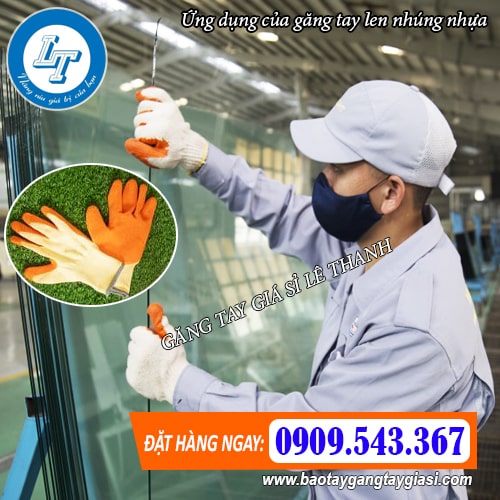 găng tay len nhúng nhựa trong sản xuất ứng dụng của găng tay len nhúng nhựa
