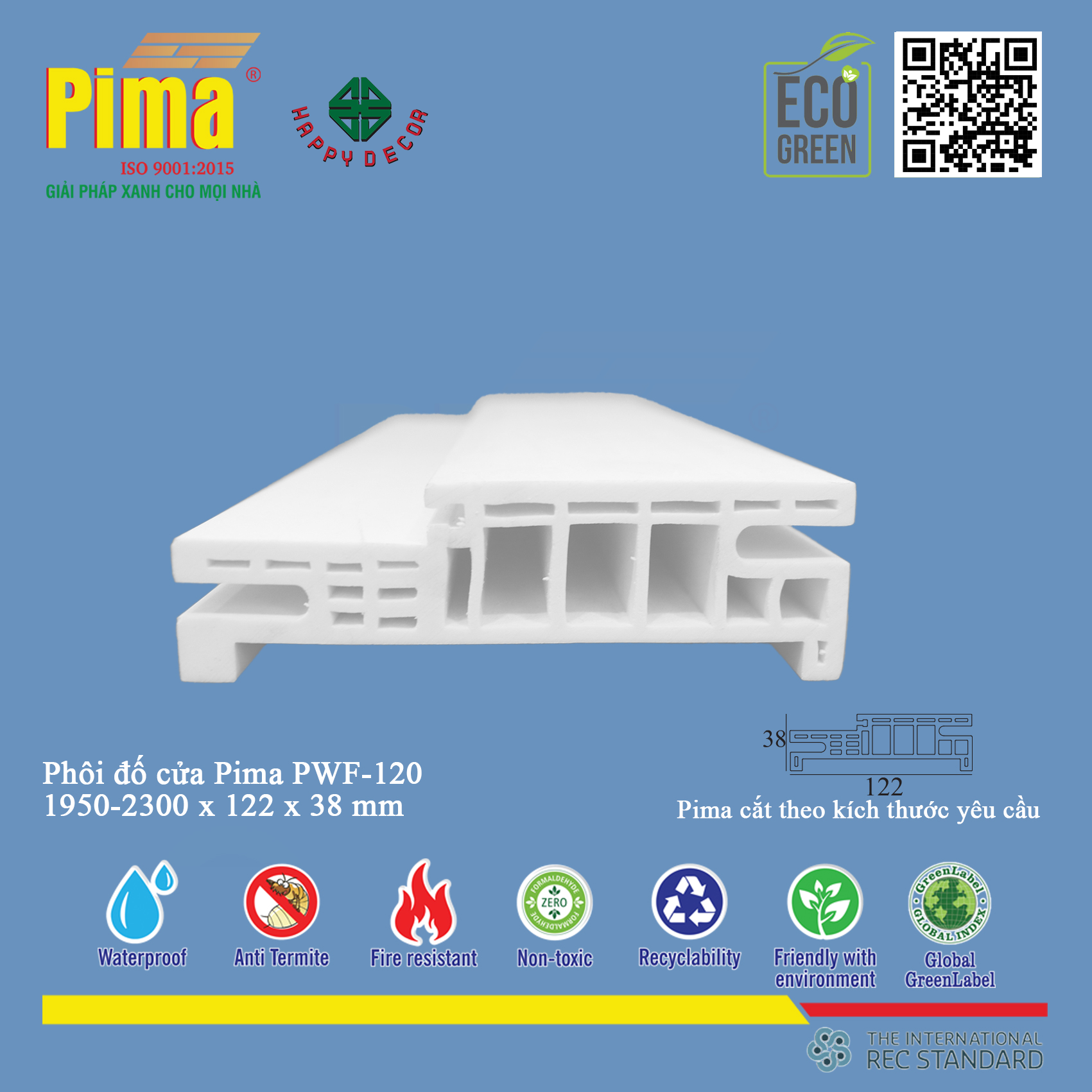 Phôi đố cửa PIMA PWF-120 là một trong những sản phẩm nổi bật của thương hiệu PIMA,