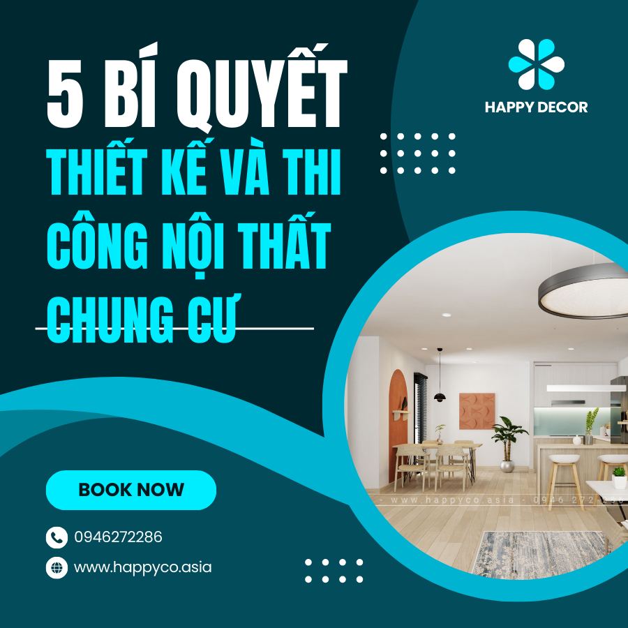 5 Bí quyết thiết kế thi công nội thất chung cư tại Biên Hòa - Happy Decor