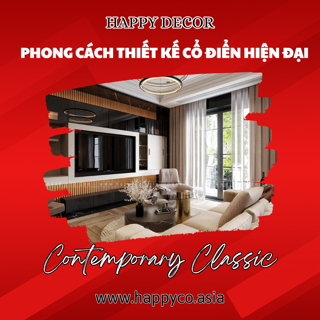 Thiết kế thi công nội thất cổ điển hiện đại tại Biên Hòa - Happy Decor