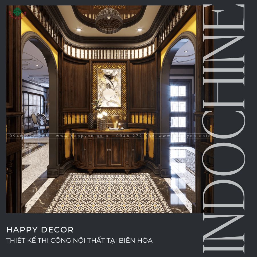 Thiết kế thi công nội thất INDOCHINE tại Biên Hòa - Happy Decor