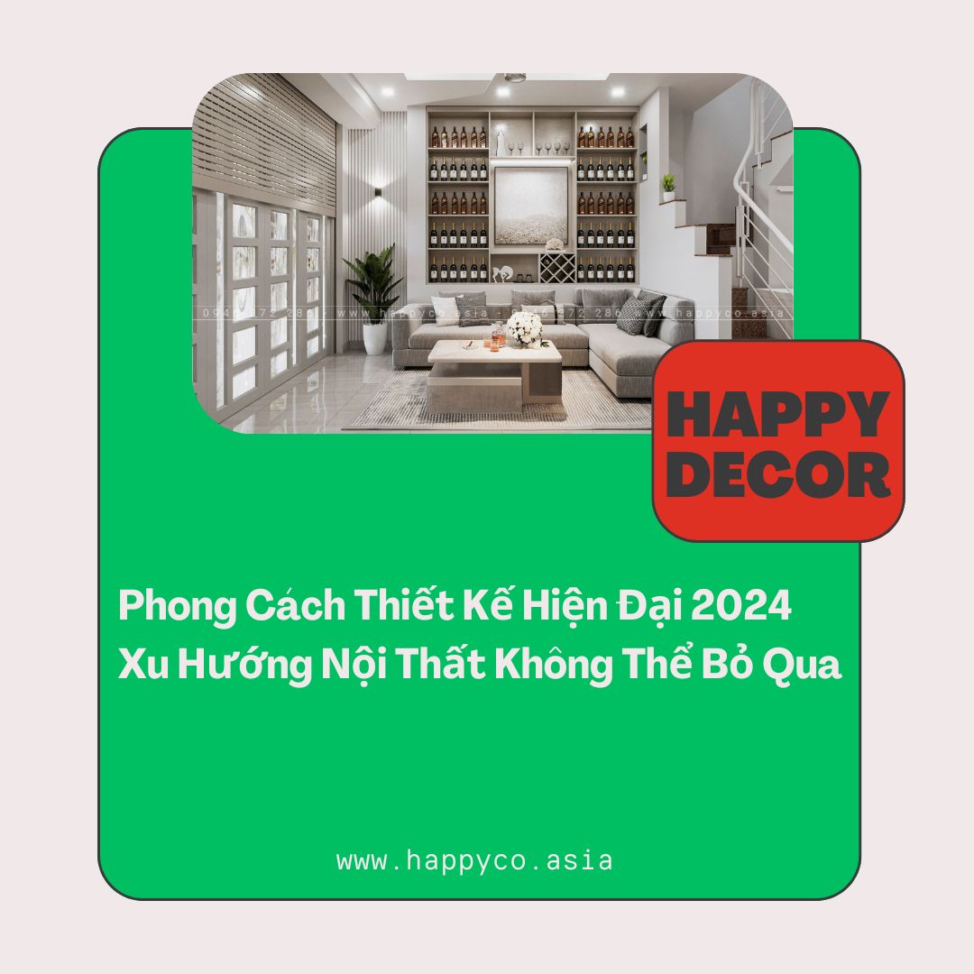 Phong cách thiết kế hiện đại - Xu hướng 2024