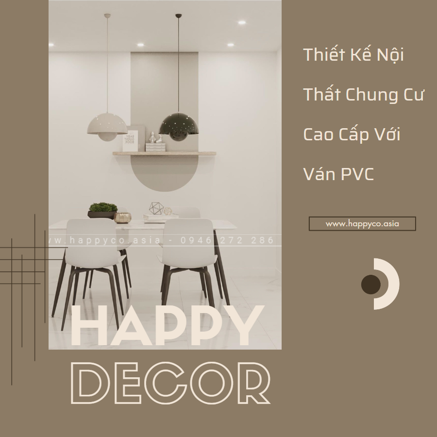 Thiết Kế Nội Thất Chung Cư Cao Cấp Với Ván PVC tại Biên Hòa - Happy Decor