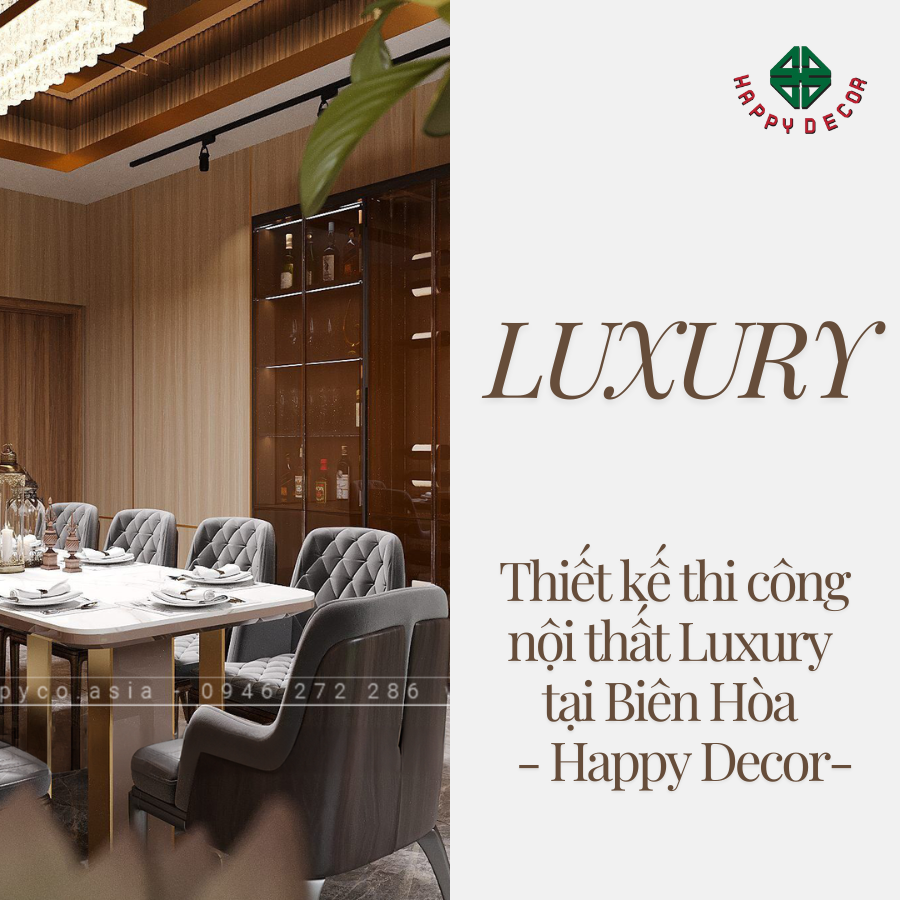 Thiết kế nội thất Luxury tại Biên Hòa - Happy Decor