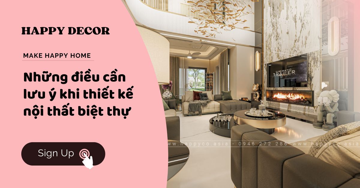 Những điều cần lưu ý khi thiết kế nội thất biệt thự
