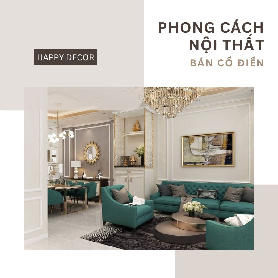 Việc lựa chọn thiết kế thi công nội thất bán cổ điển là một quyết định đầu tư thông minh