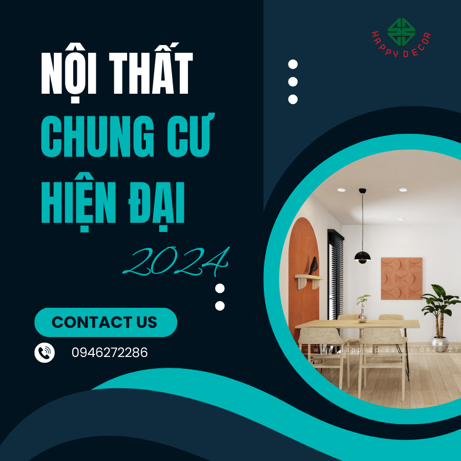 Nội thất chung cư hiện đại - Xu hướng 2024