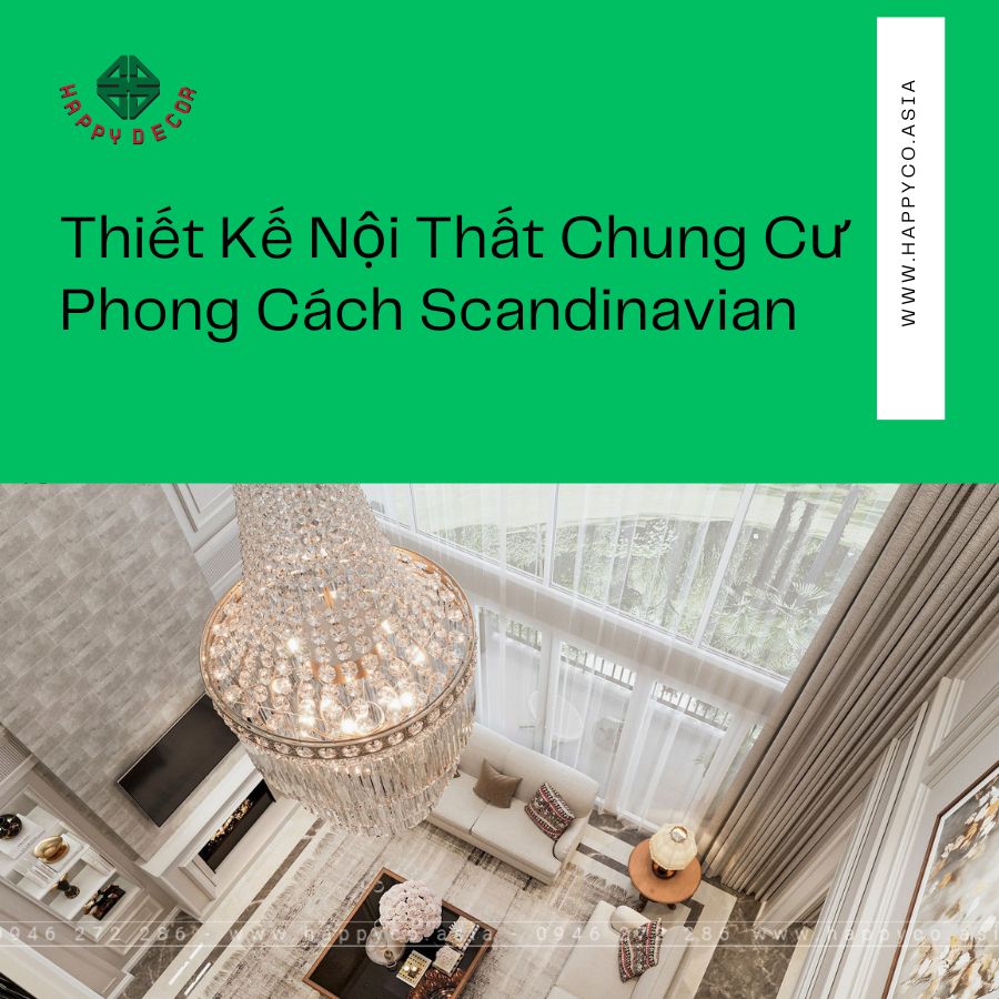 Thiết kế nội thất chung cư theo phong cách Scandinavian tại Biên Hòa