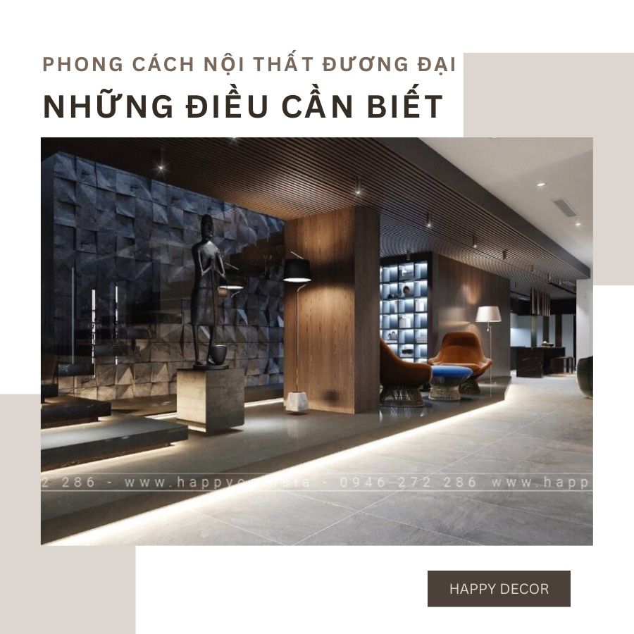 Phong Cách Nội Thất Đương Đại và Những Điều Cần Biết