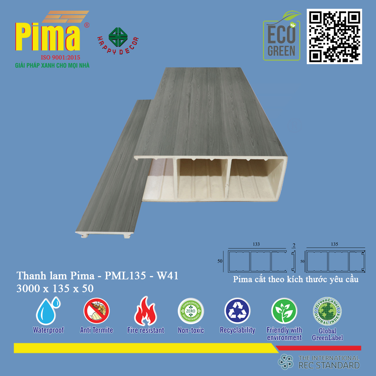 Thanh lam sống Pima PML 135 W41 tại Happy Decor - Biên Hòa