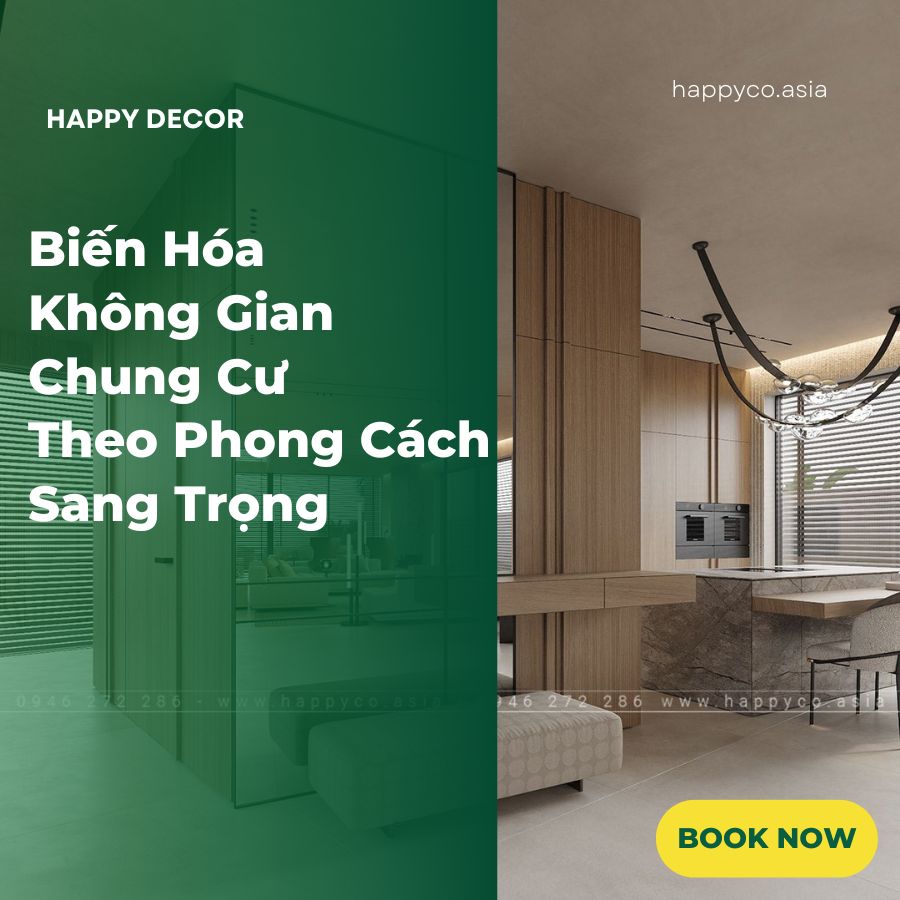 Nội thất chung cư phong cách Luxury do Happy Decor thiết kế và thi công tại Biên Hòa