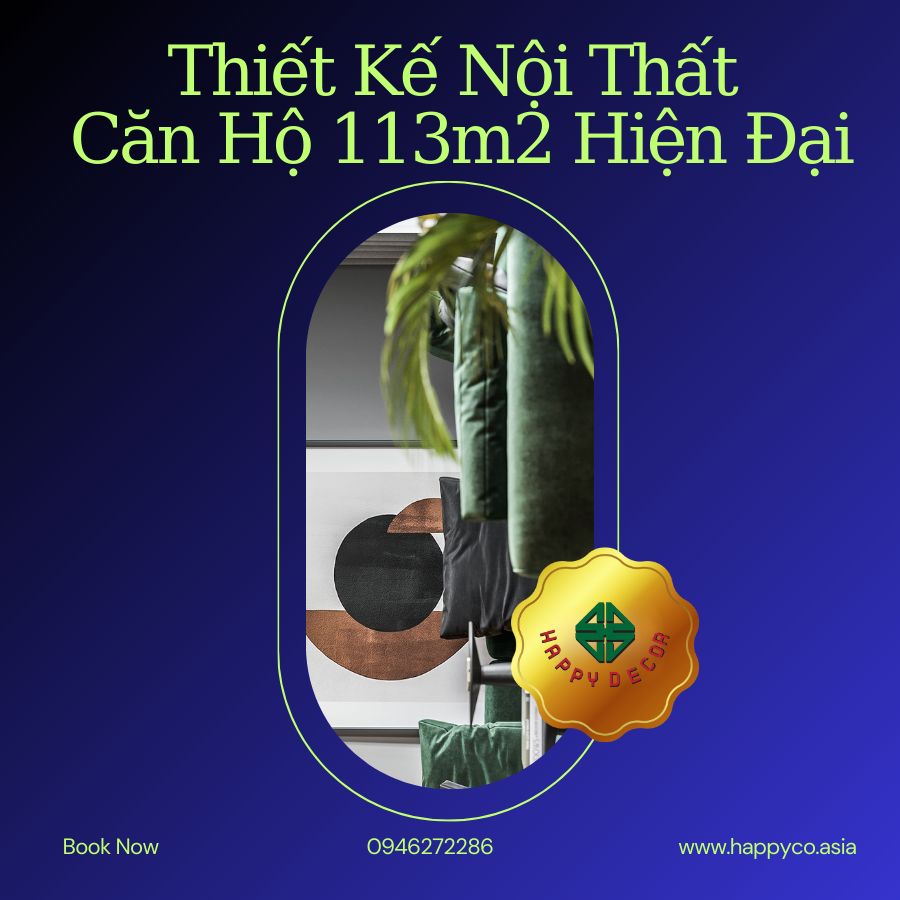 Nội thất căn hộ hiện đại 113m2 do Happy Decor thiết kế và thi công