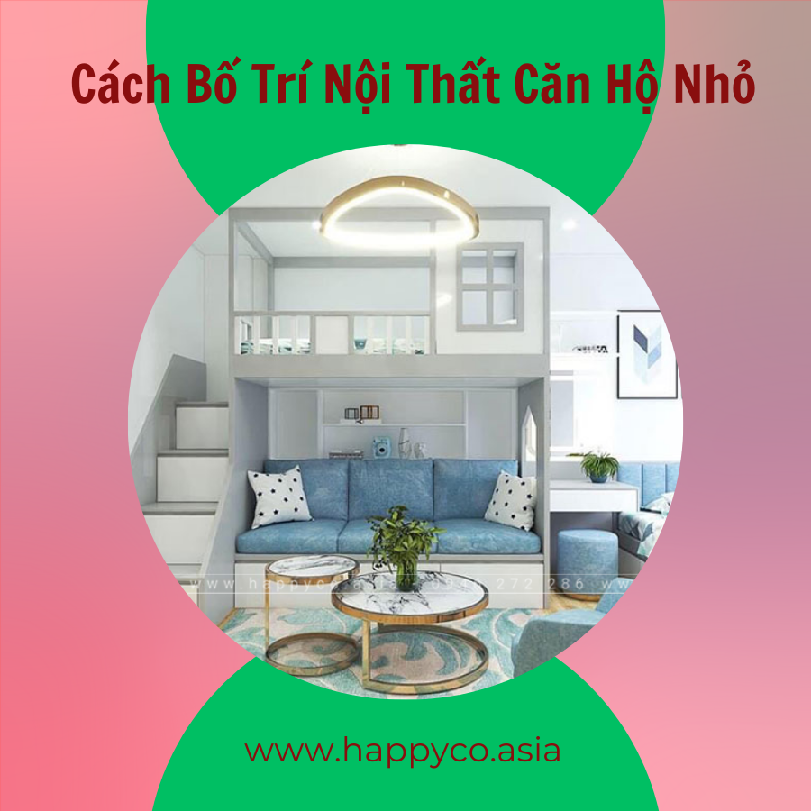 Cách bố trí nội thất căn hộ nhỏ - Giair pháp tiết kiệm chi phí