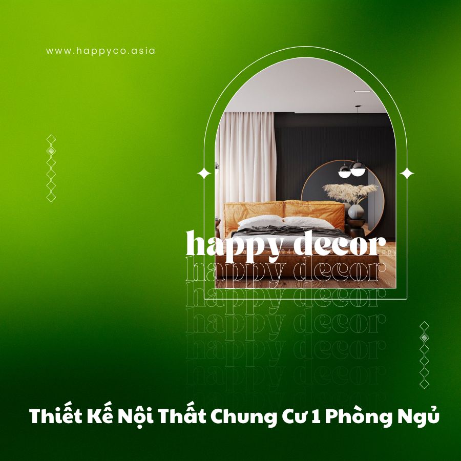 Thiết kế nội thất chung cư 1 phòng ngủ tại Biên Hòa - Happy Decor