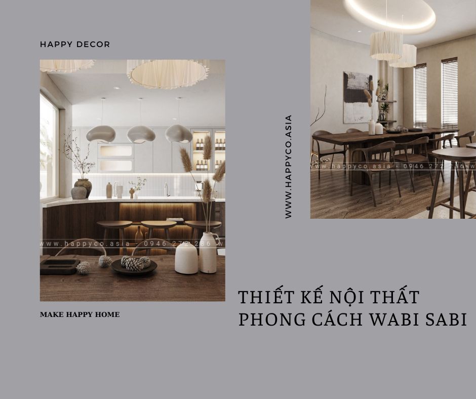 Thiết kế nội thất phong cách WABI SABI tại Biên Hòa - Happy Decor