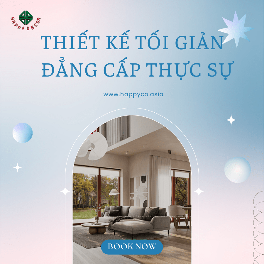 Thiết kế thi công nội thất tối giản đẳng cấp tại Biên Hòa - Happy Decor