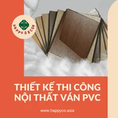 Thiết Kế Thi Công Nội Thất Bằng Ván PVC tại Biên Hòa