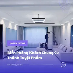 Biến Phòng Khách Chung Cư Thành Tuyệt Phẩm