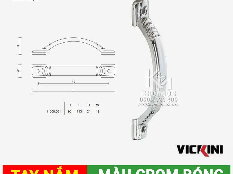 Tay tủ VICKINI 11008 CP Vít Ngoài