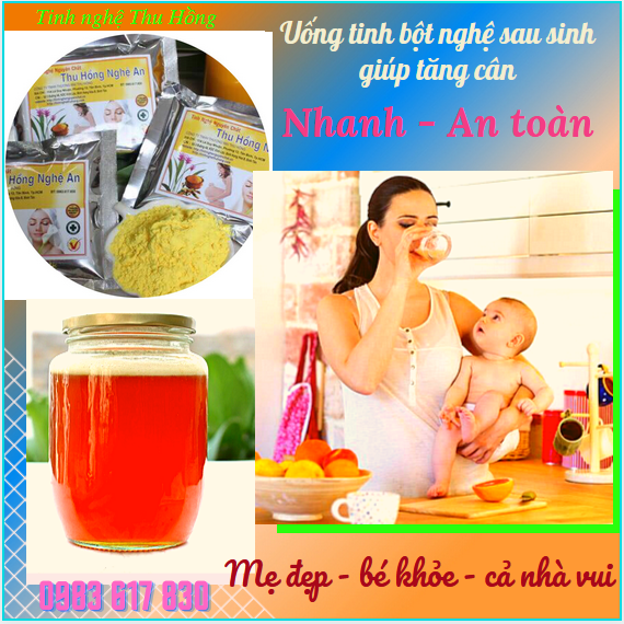 Cách uống tinh bột nghệ sau sinh để tăng cân hiệu quả Cách uống tinh bột nghệ sau sinh để tăng cân hiệu quả