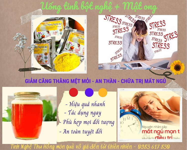 Uống tinh bột nghệ mật ong có tác dụng giảm căng thẳng Uống tinh bột nghệ mật ong có tác dụng giảm căng thẳng