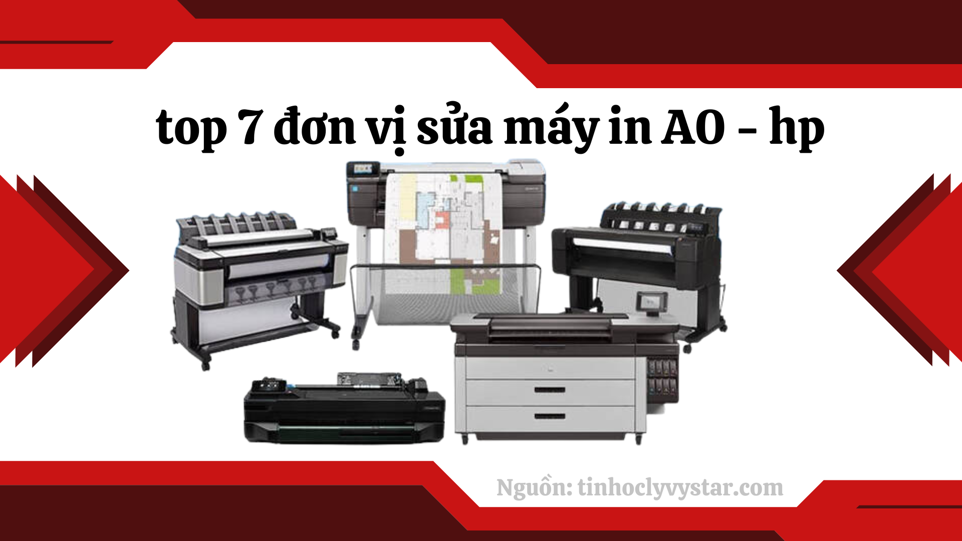 top 7 đơn vị sửa máy in A0 - hp top 7 đơn vị sửa máy in A0 - hp