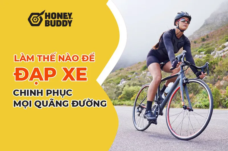 Làm Thế Nào Để Bạn Có Thể Chinh Phục Mọi Quãng Đường Đạp Xe?