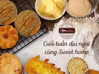 CUỐI TUẦN DỊU NGỌT CÙNG SWEETHOME